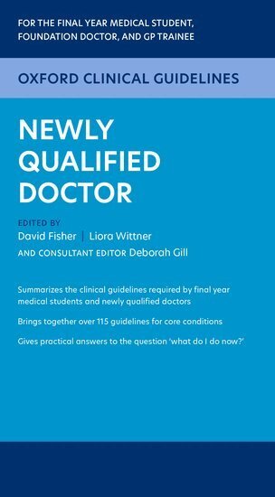 David Fisher, Liora Wittner - Oxford Clinical Guidelines: Newly Qualified Doctor, Häftad