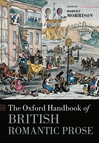 The Oxford Handbook of British Romantic Prose 1