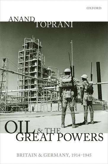 bokomslag Oil and the Great Powers