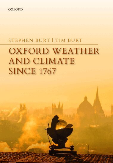 Stephen Burt, Tim Burt - Oxford Weather and Climate since 1767, Inbunden
