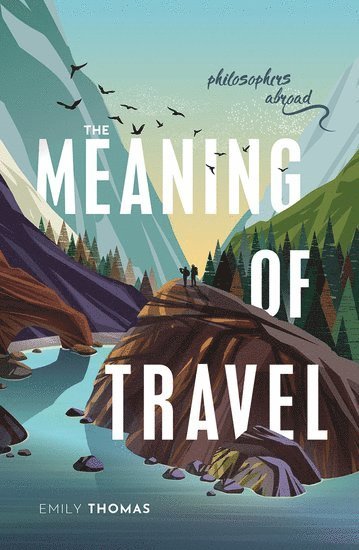 The Meaning of Travel 1