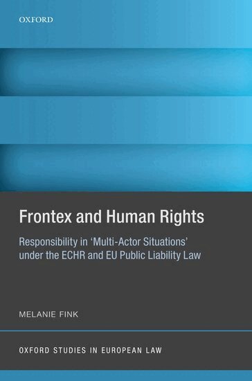 Melanie Fink - Frontex and Human Rights, Inbunden