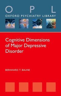 bokomslag Cognitive Dimensions of Major Depressive Disorder