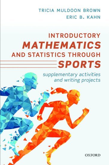 bokomslag Introductory Mathematics and Statistics through Sports