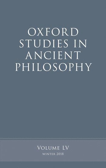 Oxford Studies in Ancient Philosophy, Volume 55 1