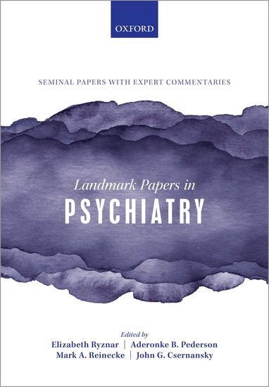Elizabeth Ryznar, Aderonke B. Pederson, Mark A. Reinecke, John G. Csernansky - Landmark Papers in Psychiatry, Häftad