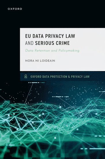 bokomslag EU Data Privacy Law and Serious Crime