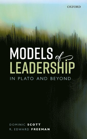 Models of Leadership in Plato and Beyond 1