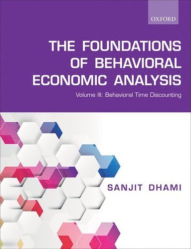 bokomslag The Foundations of Behavioral Economic Analysis