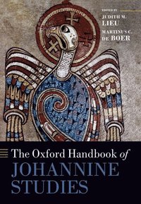 bokomslag The Oxford Handbook of Johannine Studies