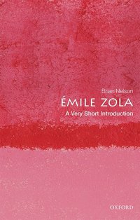 bokomslag Émile Zola: A Very Short Introduction