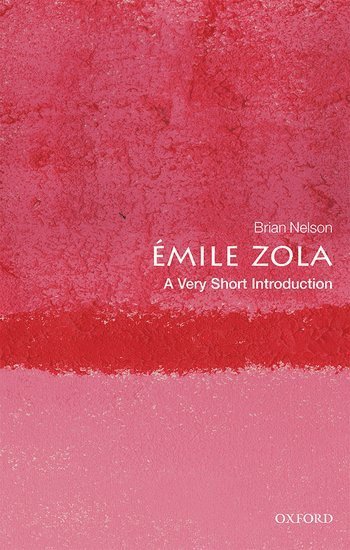 bokomslag Émile Zola: A Very Short Introduction