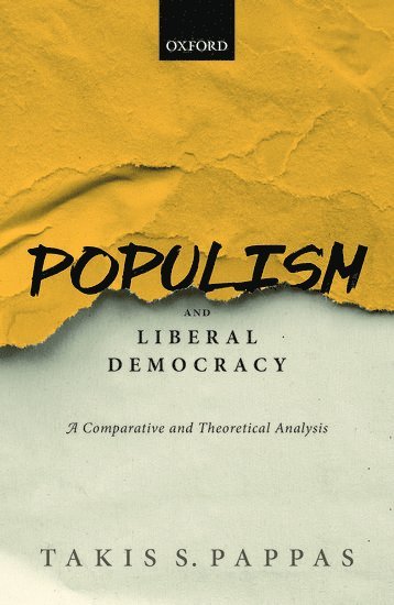 Populism and Liberal Democracy 1