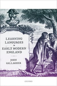 bokomslag Learning Languages in Early Modern England