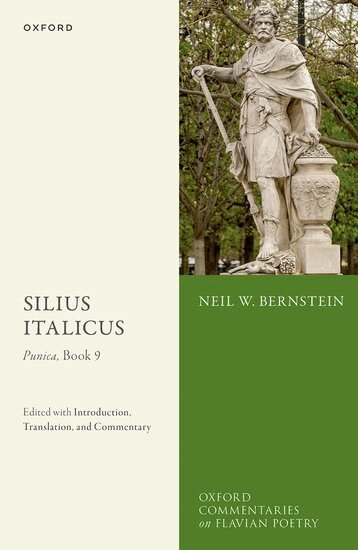 Neil W. Bernstein - Silius Italicus: Punica, Book 9, Inbunden