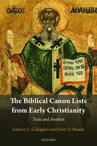 bokomslag The Biblical Canon Lists from Early Christianity