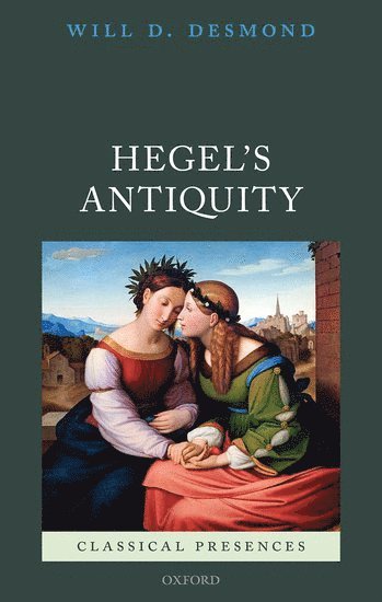 bokomslag Hegel's Antiquity