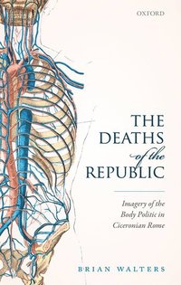bokomslag The Deaths of the Republic