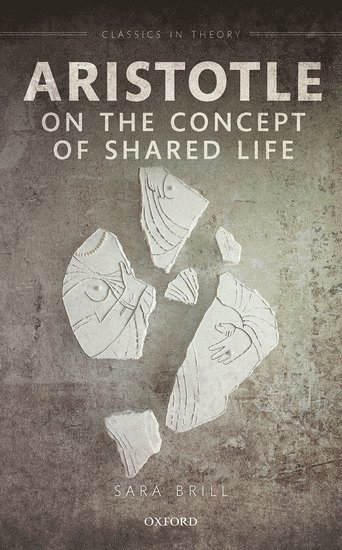 Aristotle on the Concept of Shared Life 1