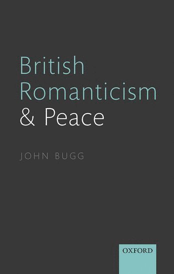 British Romanticism and Peace 1