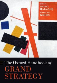 bokomslag The Oxford Handbook of Grand Strategy