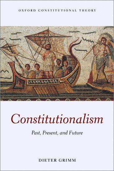 Dieter Grimm - Constitutionalism, Häftad