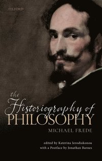 bokomslag The Historiography of Philosophy