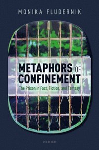 bokomslag Metaphors of Confinement