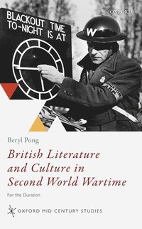 bokomslag British Literature and Culture in Second World Wartime