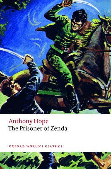 Anthony Hope, Nicholas Daly - The Prisoner of Zenda, Häftad