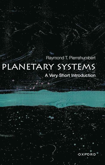 Planetary Systems: A Very Short Introduction 1
