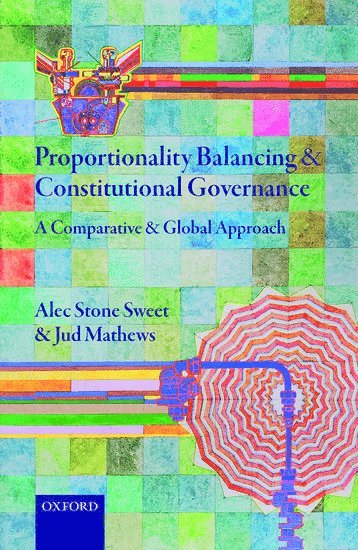 Proportionality Balancing and Constitutional Governance 1