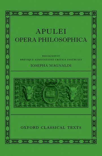 Apuleius: Philosophical Works (Apulei Opera Philosophica) 1