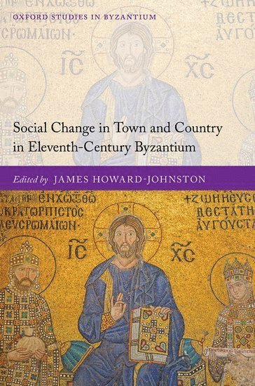 bokomslag Social Change in Town and Country in Eleventh-Century Byzantium