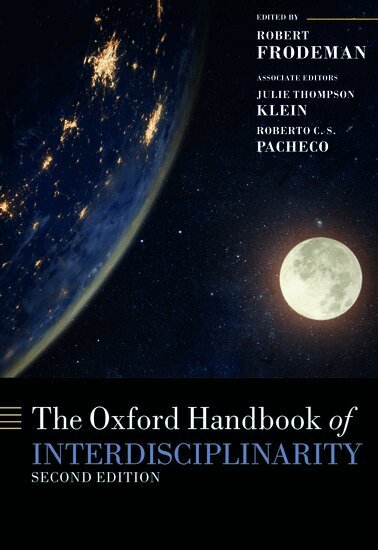 Robert Frodeman, Julie Thompson Klein, Roberto Carlos Dos Santos Pacheco - The Oxford Handbook of Interdisciplinarity, Häftad