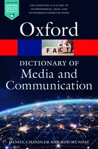 bokomslag A Dictionary of Media and Communication