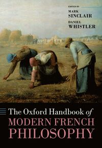 bokomslag The Oxford Handbook of Modern French Philosophy