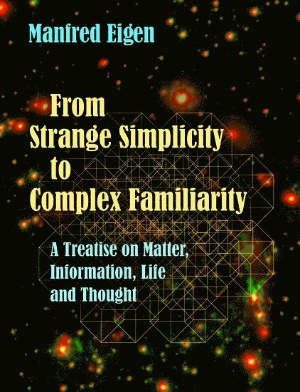 From Strange Simplicity to Complex Familiarity 1