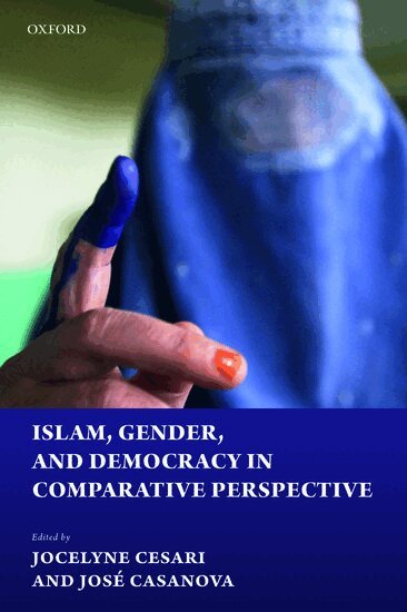 Jocelyne Cesari, JosÃ© Casanova - Islam, Gender, and Democracy in Comparative Perspective, Häftad