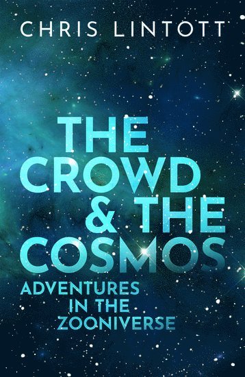 The Crowd and the Cosmos 1
