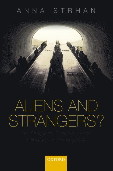 bokomslag Aliens & Strangers?