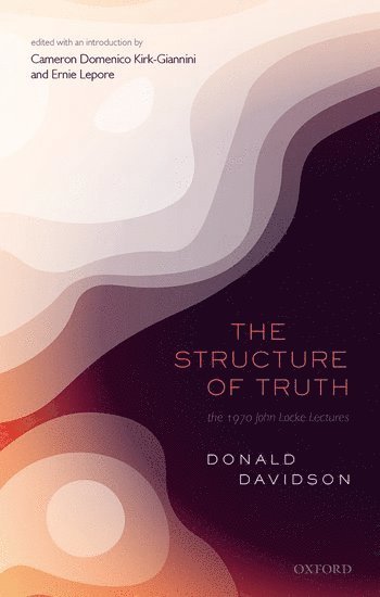 The Structure of Truth 1