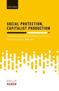 bokomslag Social Protection, Capitalist Production