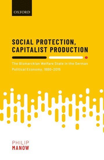bokomslag Social Protection, Capitalist Production
