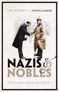bokomslag Nazis and Nobles