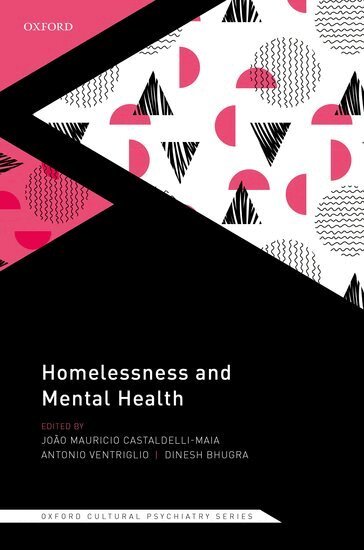 João Mauricio Castaldelli-Maia, João Mauricio Castaldelli-Maia, Antonio Ventriglio, Dinesh Bhugra - Homelessness and Mental Health, Inbunden