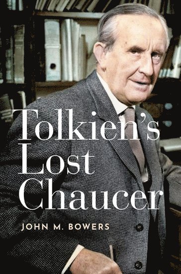 bokomslag Tolkien's Lost Chaucer