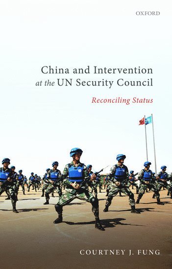 bokomslag China and Intervention at the UN Security Council