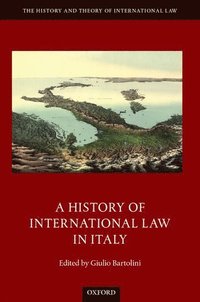 bokomslag A History of International Law in Italy