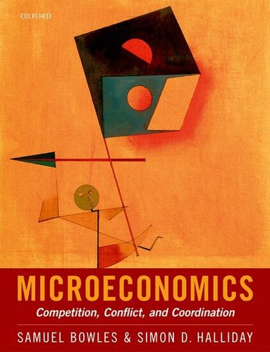 Samuel Bowles, Simon D. Halliday - Microeconomics, Häftad